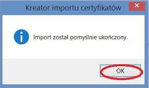 Szyfrowanie - Import certyfikatu ukończony